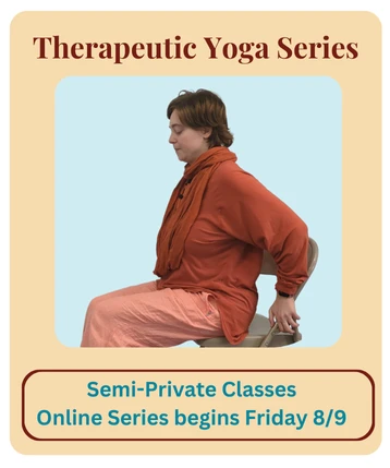 ONLINE Therapeutic Yoga Series begins 8/9