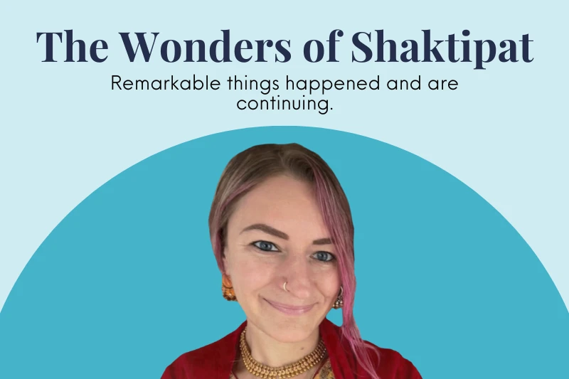 The Wonders of Shaktipat